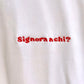 T-Shirt Signora a chi?